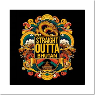 Straight Outta Bhutan Posters and Art